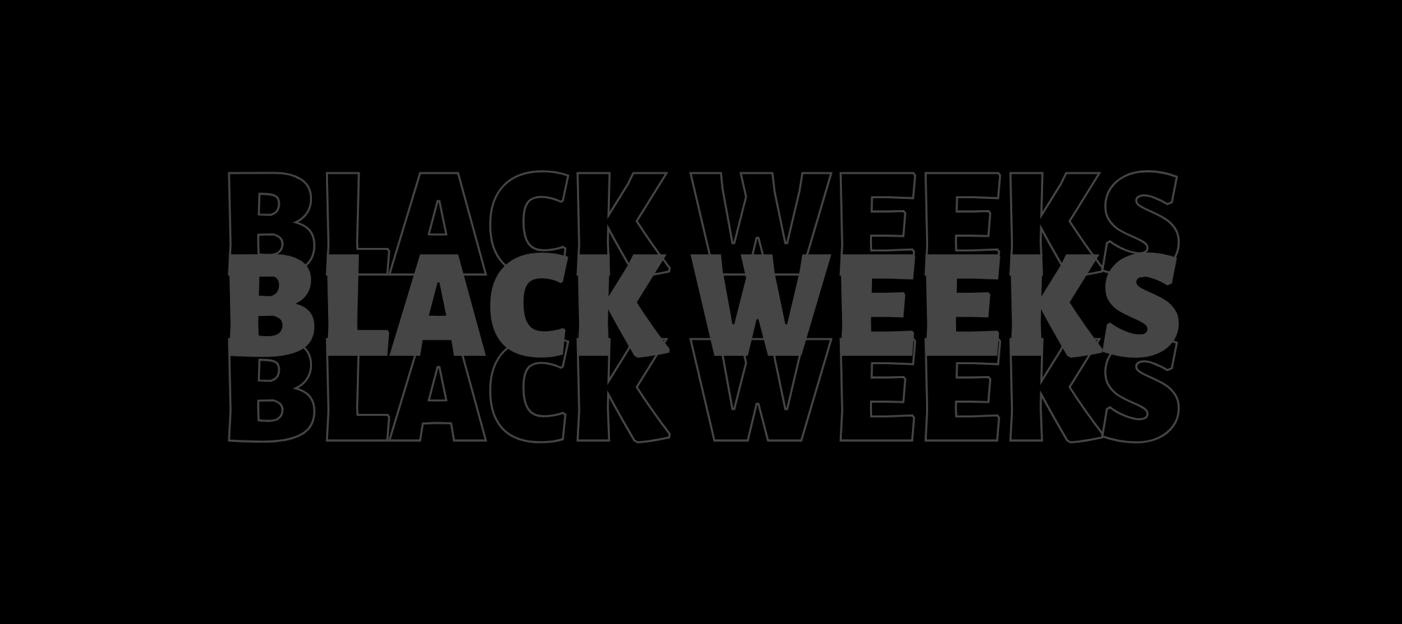BlackWeeks